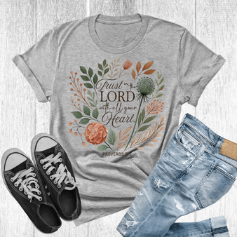 Trust in the Lord faith inspired t-shirt