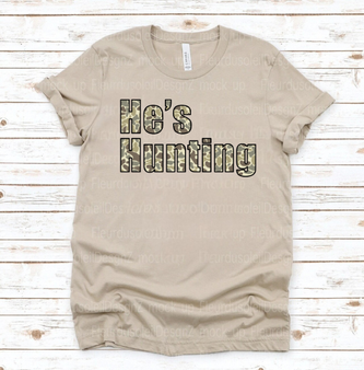 He’s Hunting Tee