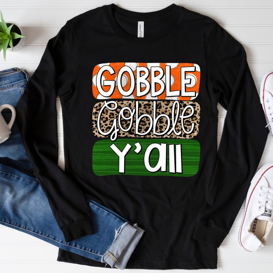 “GOBBLE Gobble Y’ALL” text in mixed prints (chevron, leopard, woodgrain)