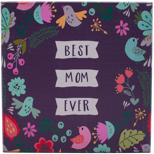 Best Mom Ever  Rustic Family Love Wooden Boxed Sign (8" X 8")