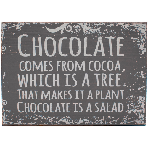 Chocolate Is a Salad  Rustic Food Lover Wooden Boxed Sign (5" X 7")