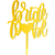 Bride to Be  Love Themed Gold Cake Topper for Proposal, Wedding, Bridal Shower or Anniversary Cake (Pack of 2)