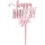 Happy Anniversary (Floral)  Love Themed Rose Gold Cake Topper for Proposal, Wedding, Bridal Shower or Anniversary Cake (Pack of 2)