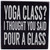 Yoga Class? I Thought You Said Pour a Glass  Rustic Funny Wooden Boxed Sign 6" X 6"