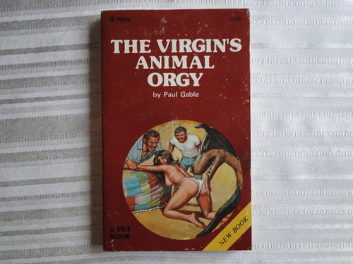 Vintage Adult Paperback Book/Novel The Virgin's Animal Orgy  A Pet Book 1979               SK8