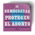 Demócratas Protegen El Aborto (4" x 4" Vinyl Sticker -- Pack of Two!)