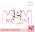 MOM digital applique,MOM wih cow face design for Mother's Day and Father's Day