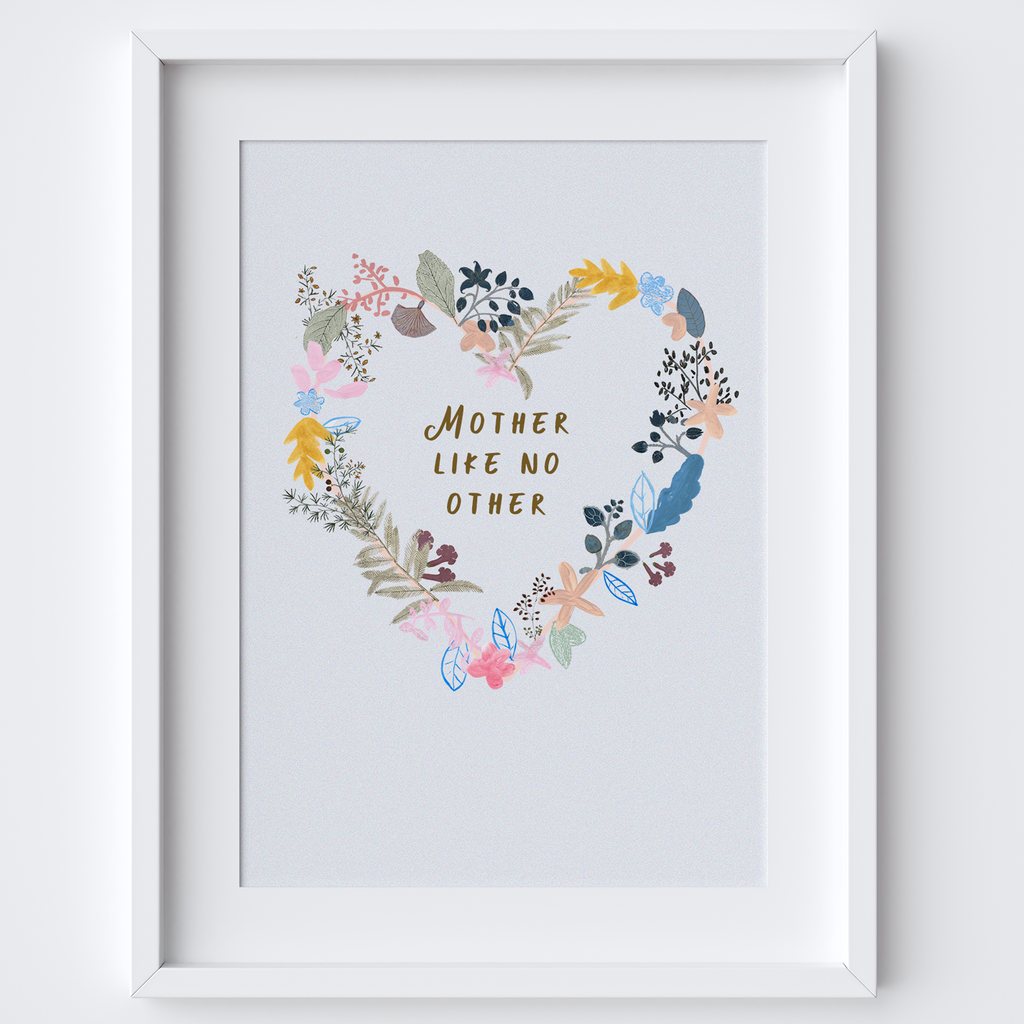 Mother Like No Other Quote Art Print