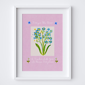 Illustrated A Teacher Like You Is Never Forgotten Art Print by artist Holly Francesca.