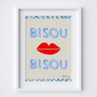 Bisou Bisou - French Greeting Poster - Hand drawn Art Print by Holly Francesca