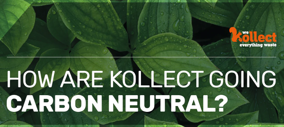 How Are Kollect Going Carbon Neutral?