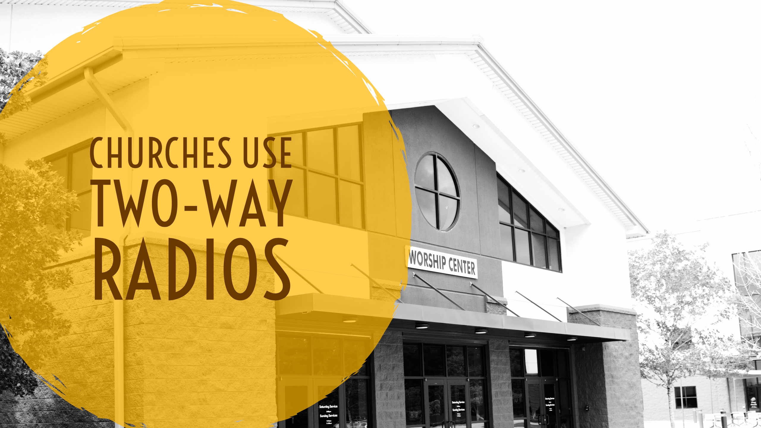 How Do Two Way Radios Help a Religious Community?