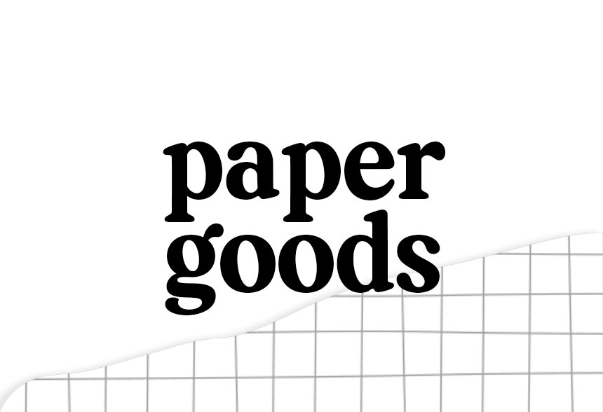 Accessories and Paper Goods