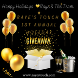 Raye's Touch 1st Annual Holiday Giveaway Winners!!!
