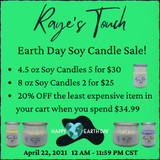 Raye's Touch Earth Day Soy Candle Sale!