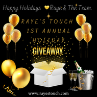 Raye's Touch 1st Annual Holiday Giveaway Winners!!!