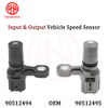New Input & Output Vehicle Speed Sensor For Opel / Vauxhall Astra H G Corsa B C D Vectra B Zafira A Tigra OEM 90512494,90512495