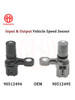 New Input & Output Vehicle Speed Sensor For Opel / Vauxhall Astra H G Corsa B C D Vectra B Zafira A Tigra OEM 90512494,90512495