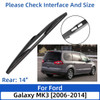 For Ford Galaxy MK3 2006-2014 30"+26"+14" Front Rear Wiper Blades Windshield Windscreen Window Cutter Accessories 2012 2013 2014