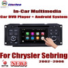 For Chrysler Sebring 2002-2006 Accessories Car Android Player DVD GPS Navigation System HD Screen Radio Stereo Multimedia