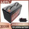 12V LiFePO4 Battery 400Ah 300Ah 200Ah 100AH Built-in BMS Lithium Iron Phosphate Cells Pack 6000+ Cycles Life For Golf Cart Solar