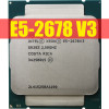 Intel Xeon Processor E5 2678 V3 CPU 2.5G Serve CPU LGA 2011-3 e5-2678 V3 2678V3 PC Desktop processor CPU For X99 motherboard