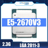 Intel Xeon Used CPU Official Version E5-2670V3 SR1XS X99 2.30GHZ 30M 12-CORES E5 2670 E5-2670 V3 LGA2011-3 Processor E5 2670V3
