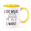 I Do What I Want Cat Cups Caffeine Coffee Mugs Tea Mugen Friend Gift Home Decal Milk Tableware Coffeeware Teaware Beer Drinkware