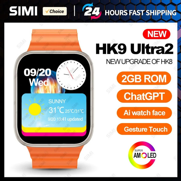 HK9 Ultra 2 AMOLED Smart Watch Men ChatGPT Smartwatch Dynamic Island 2GB ROM Ai Watch Face HK8 Pro Max Upgraded for Android IOS