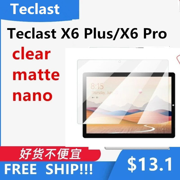 2pcs/lot Soft Clear/Matte/Nano Explosion-Proof Protective Films for Teclast X6 Plus/X6 Pro Ebook Tablet Screen Protectors