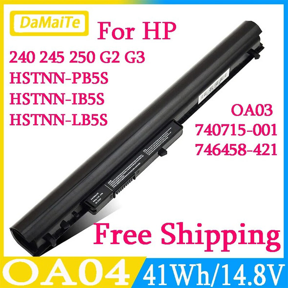 Damaite OA04 Laptop Battery for HP 240 245 250 G2 G3 HSTNN-PB5S HSTNN-IB5S HSTNN-LB5S OA03 740715-001 746458-421 Damaite OA04 Laptop Battery for HP 240 245 250 G2 G3 HSTNN-PB5S HSTNN-IB5S HSTNN-LB5S OA03 740715-001 746458-421