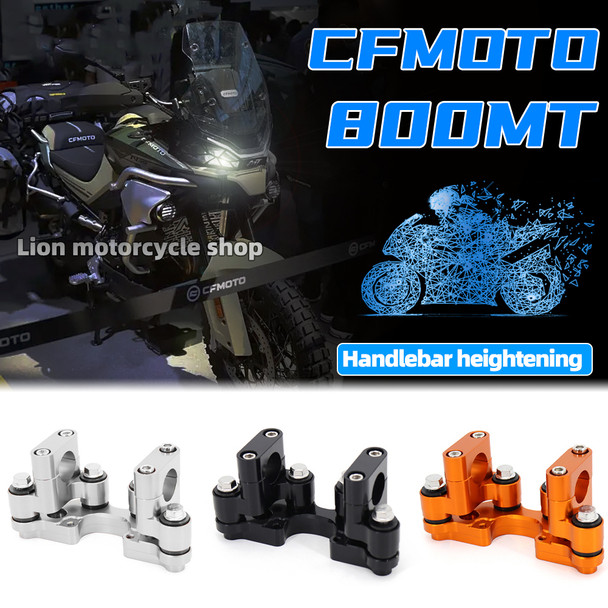 NEW Motorcycle Accessories for CFMOTO 800MT Handlebar heightening 800 mt Handlebar damping code Parts