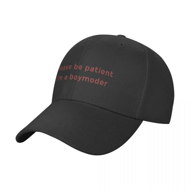 please be patient Im a boymoder Baseball Cap New In Hat party Hat Mens Caps Women's