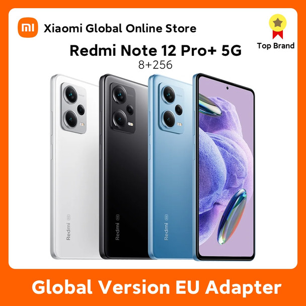 Xiaomi Redmi Note 12 Pro Plus 5G Global Version 8GB+256GB 200MP OIS Camera 120Hz AMOLED Display 120W Charge MIUI 14