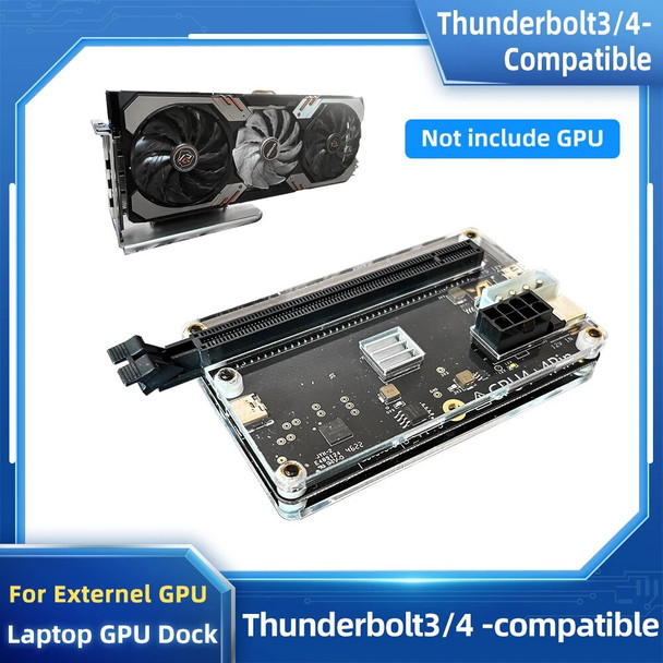 DIY Thunderbolt3/4-compatible GPU Dock Notebook to Graphics Card Adapter Notebook to Video Card for 3A Game 3D Design V.C