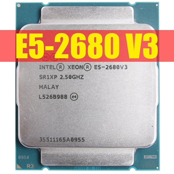 Intel Xeon E5 2680 V3 Processor SR1XP 2.5Ghz 12 Core 30MB Socket LGA 2011-3 CPU E5 2680V3 CPU E5-2680V3
