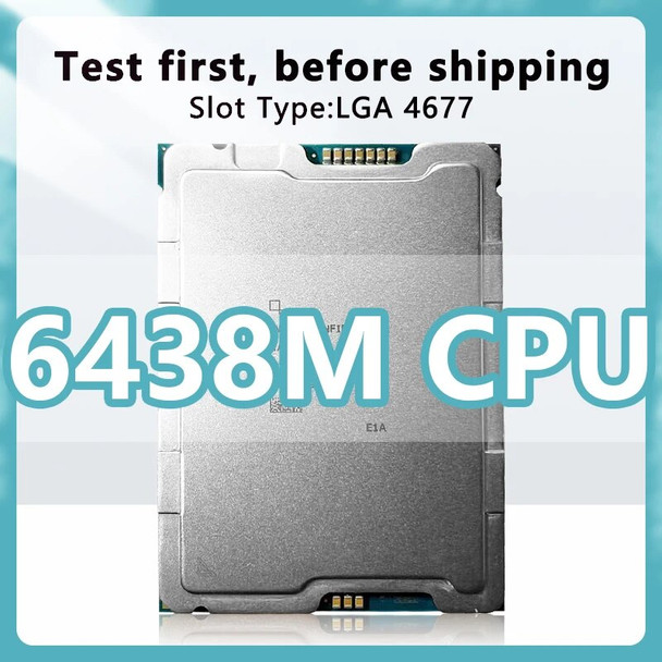 Xeon Gold medal 6438M QS version CPU 2.2GHz 60MB 205W 32 Cores 64 Threads processor LGA4677 for C741 server motherboard 6438M