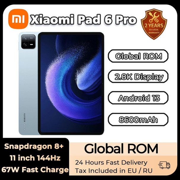 Xiaomi Mi Pad 6 PRO Global Rom Tablet Snapdragon 8+ 11 Inch 144Hz 2.8K Display 8600mAh 67W Fast Charger Android 13 MIUI 14 2023