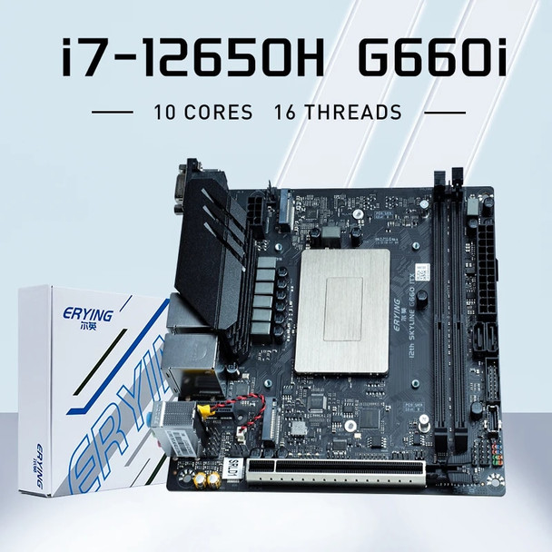 ERYING M-ITX DIY B660i Desktops Motherboard with Onboard CPU Core Kit i7 12650H i7-12650H 10C16T DDR4 RAM Gaming PC Computers