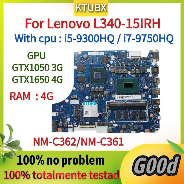 NM-C361 NM-C362 for Lenovo L340-15IRH L340-17IRH Laptop Motherboard.with CPU I5-9300H GPU GTX1050 GTX1650 100% test work