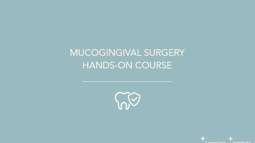 Mucogingival Surgery: Hands-on course - Calgary - October 2026