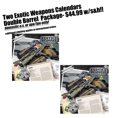2024 Double Barrel Package- Two Exotic Weapons - $44.99 with U.S./APO/FPO S&H