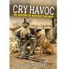  Cry Havoc - the History of War Dogs To a person who has a love of dogs and an admiration for their uses in war and law enforcement, this book provides a fascinating insight into the history of dogs and the current day employment of them