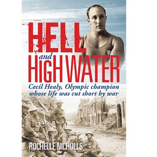Hell and High Water The golden boy of Australian swimming and captain of the lifeguards on Manly Beach, Cecil Healy was the poster-boy for all that was decent in Australia before World War I. Powerful, bronzed and daring Hell and High Water The golden boy of Australian swimming and captain of the lifeguards on Manly Beach, Cecil Healy was the poster-boy for all that was decent in Australia before World War I. Powerful, bronzed and daring