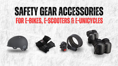 ​10 Must Have Accessories for E-Bikes, E-Scooters & E-Unicycles (Safety & Repairs)