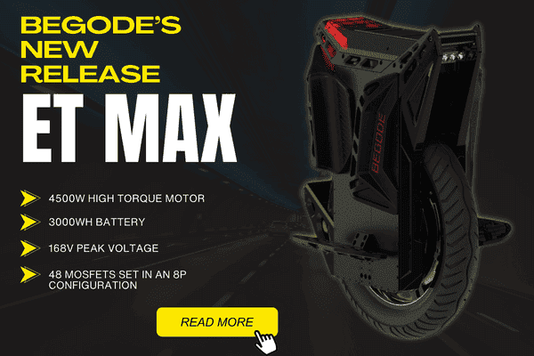 Introducing Begode ET Max - The New High-Performance Fast Speed EUC of 2024