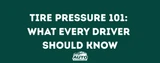 Tire Pressure 101: What Every Driver Should Know