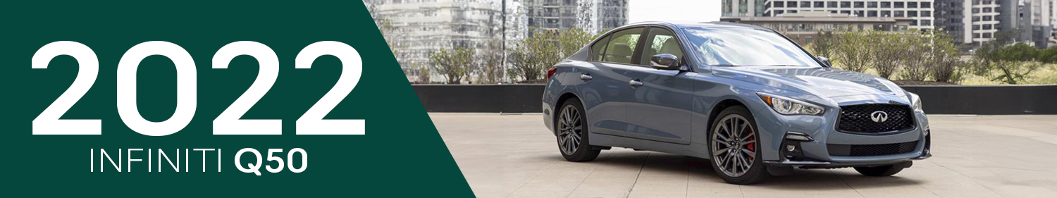 2022 Infiniti Q50 Accessories and Parts 2022 Infiniti Q50 Accessories and Parts