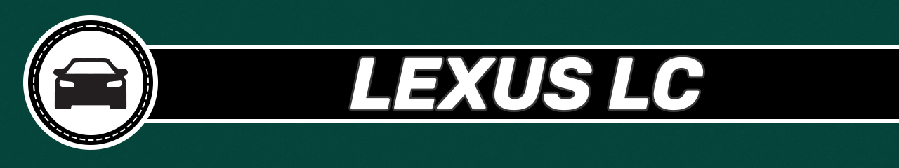 Lexus LC Accessories and Parts