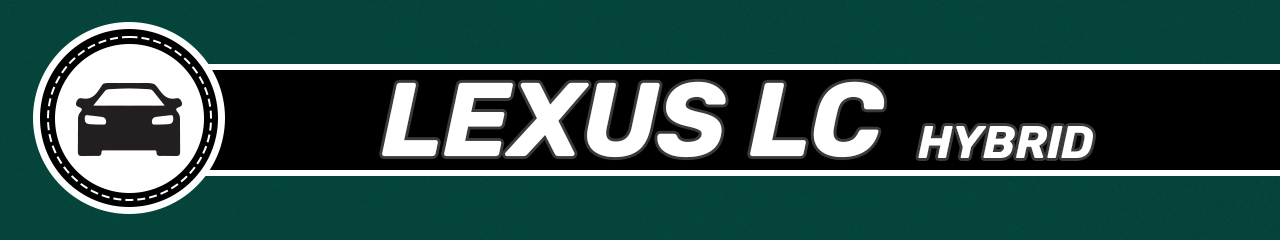 Lexus LC Hybrid Accessories and Parts